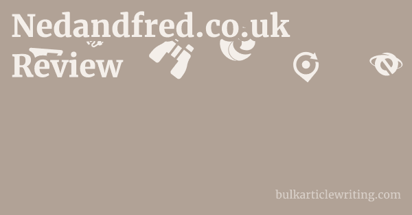 Nedandfred.co.uk Review 1 by