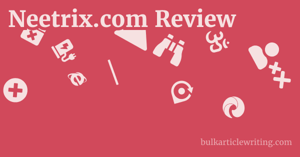 Neetrix.com Review 1 by