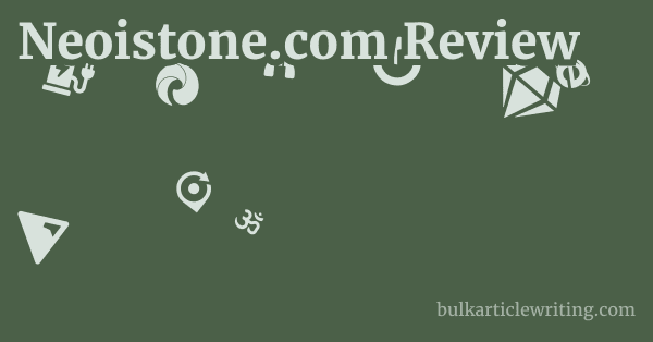 Neoistone.com Review 1 by