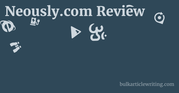 Neously.com Review 1 by