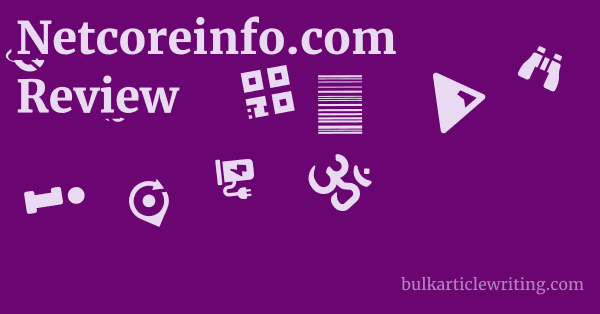 Netcoreinfo.com Review 1 by