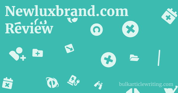 Newluxbrand.com Review 1 by