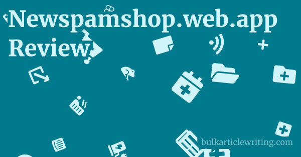 Newspamshop.web.app Review 1 by