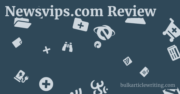 Newsvips.com Review 1 by