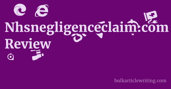Nhsnegligenceclaim.com Review 1 by