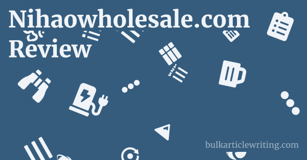Nihaowholesale.com Review 1 by
