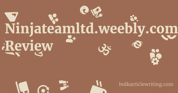Ninjateamltd.weebly.com Review 1 by