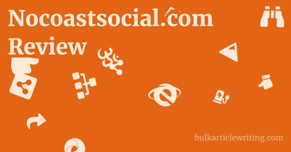 Nocoastsocial.com Review 1 by
