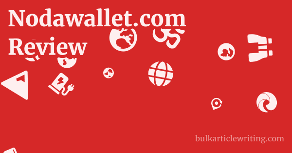 Nodawallet.com Review 1 by