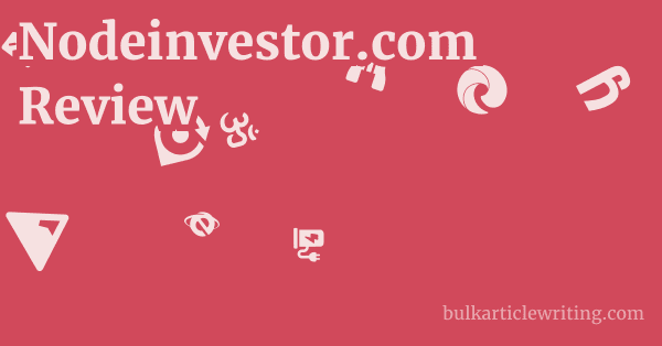 Nodeinvestor.com Review 1 by