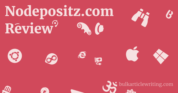 Nodepositz.com Review 1 by