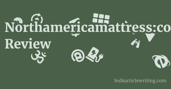 Northamericamattress.com Review 1 by