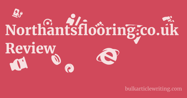 Northantsflooring.co.uk Review 2 by Northantsflooring.co.uk Review 1 by