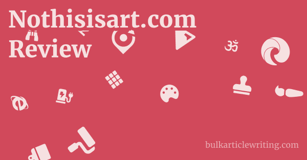 Nothisisart.com Review 1 by
