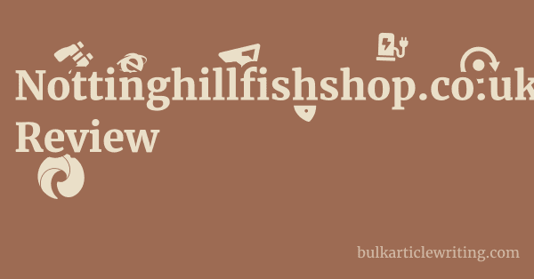 Nottinghillfishshop.co.uk Review 1 by
