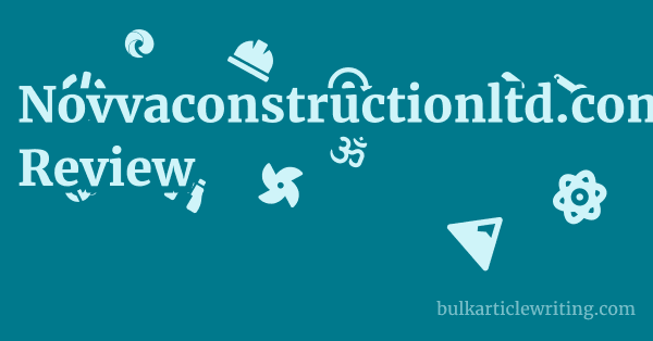 Novvaconstructionltd.com Review 1 by