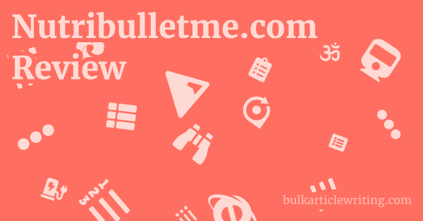 Nutribulletme.com Review 1 by