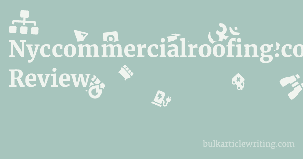 Nyccommercialroofing.com Review 1 by