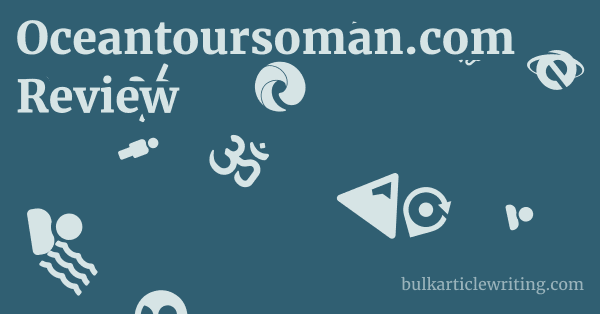 Oceantoursoman.com Review 1 by