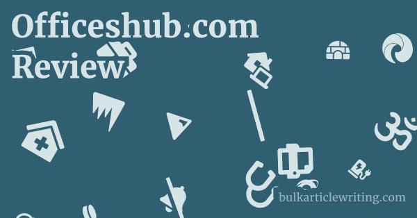 Officeshub.com Review 1 by