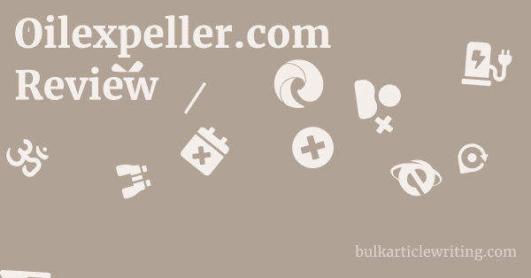 Oilexpeller.com Review 1 by