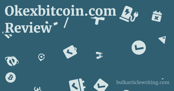Okexbitcoin.com Review 1 by