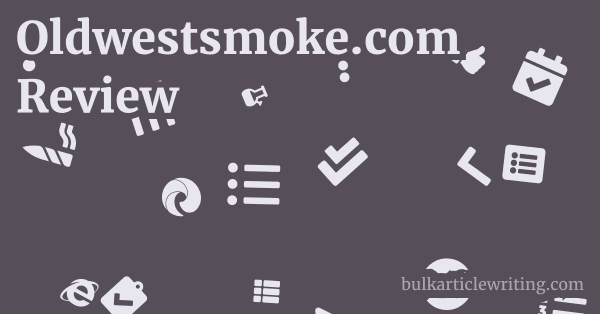 Oldwestsmoke.com Review 1 by Partners