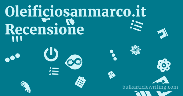 Oleificiosanmarco.it Recensione 1 by