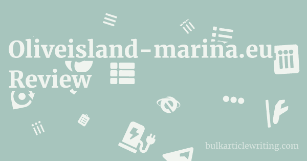 Oliveisland-marina.eu Review 1 by