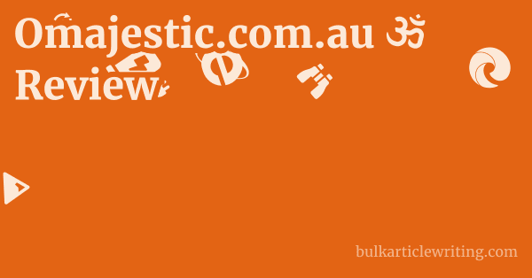 Omajestic.com.au Review 1 by