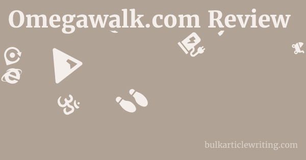 Omegawalk.com Review 1 by