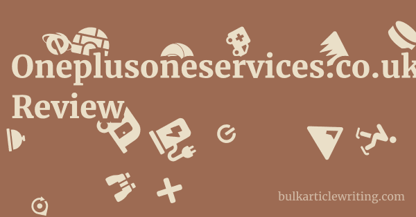 Oneplusoneservices.co.uk Review 1 by