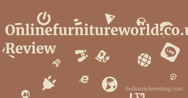 Onlinefurnitureworld.co.uk Review 1 by