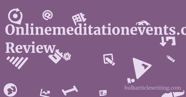 Onlinemeditationevents.com Review 1 by Partners