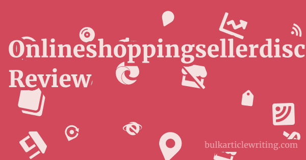 Onlineshoppingsellerdiscount.blogspot.com Review 1 by