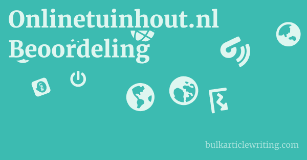 Onlinetuinhout.nl Beoordeling 1 by