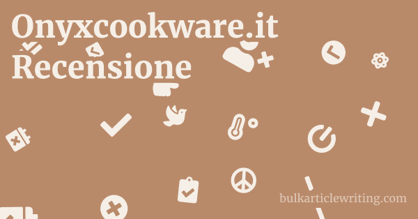 Onyxcookware.it Recensione 1 by