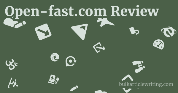 Open-fast.com Review 1 by