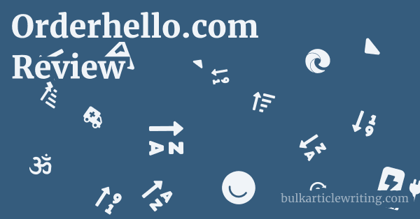 Orderhello.com Review 1 by