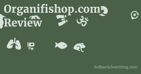 Organifishop.com Review 1 by