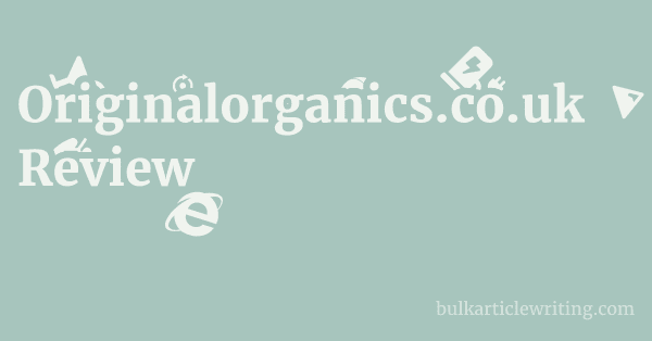 Originalorganics.co.uk Review 1 by