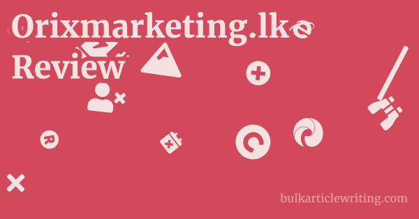 Orixmarketing.lk Review 1 by