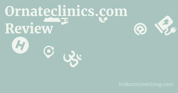 Ornateclinics.com Review 1 by