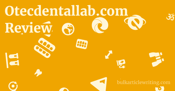 Otecdentallab.com Review 1 by