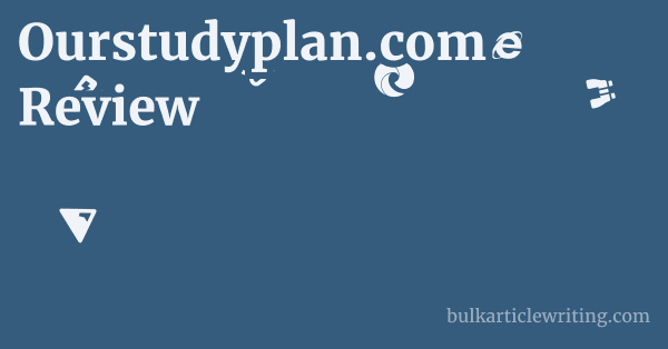 Ourstudyplan.com Review 1 by