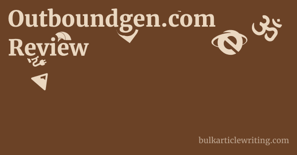 Outboundgen.com Review 1 by