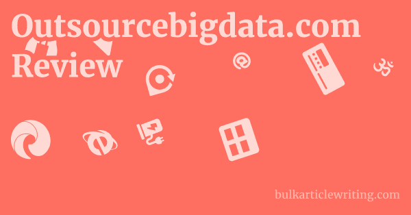Outsourcebigdata.com Review 1 by