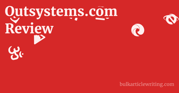 Outsystems.com Review 1 by