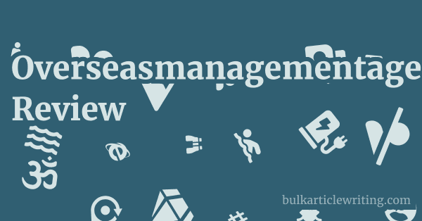 Overseasmanagementagency.com Review 1 by