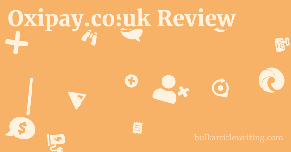 Oxipay.co.uk Review 1 by